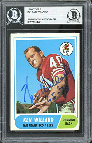 49ers Ken Willard '65-'73 Authentic Signed 1968 Topps #34 Card BAS Slabbed