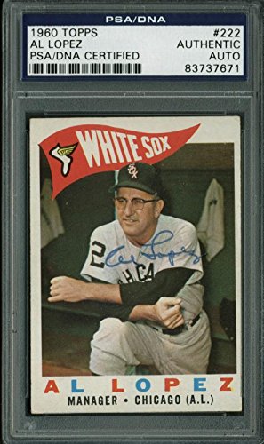 White Sox Al Lopez Authentic Signed Card 1960 Topps #222 PSA/DNA Slabbed