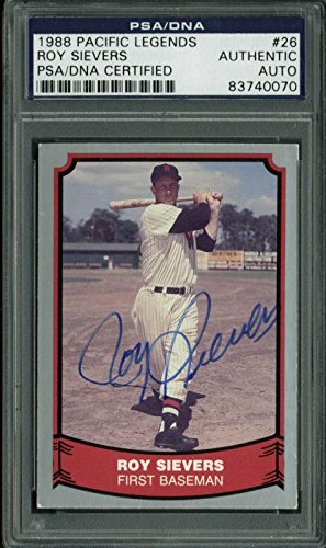 Roy Sievers Authentic Signed Card 1988 Pacific Legends #26 PSA/DNA Slabbed