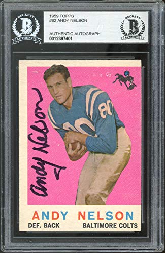 Colts Andy Nelson Authentic Signed 1959 Topps #62 Card BAS Slabbed