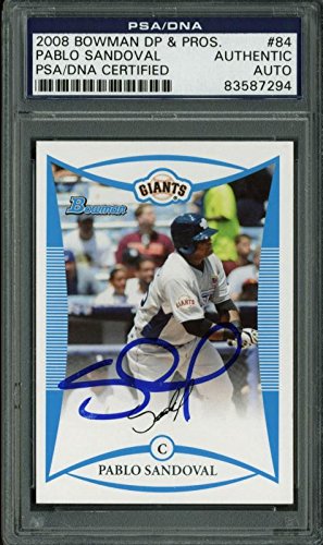 Giants Pablo Sandoval Signed Card 2008 Bowman Dp & Pros Rc #84 PSA/DNA Slabbed