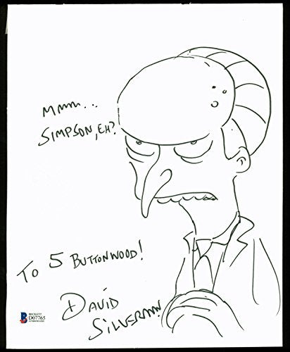 David Silverman "MMM...Simpson, Eh?" Signed 8x10 Hand Drawn Mr Burns Sketch BAS