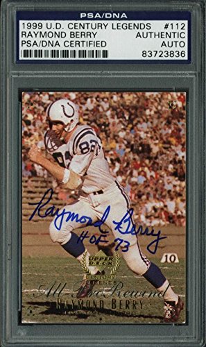Raymond Berry 'HOF 73' Signed Card 1999 U.D. Century Legends #112 PSA Slabbed