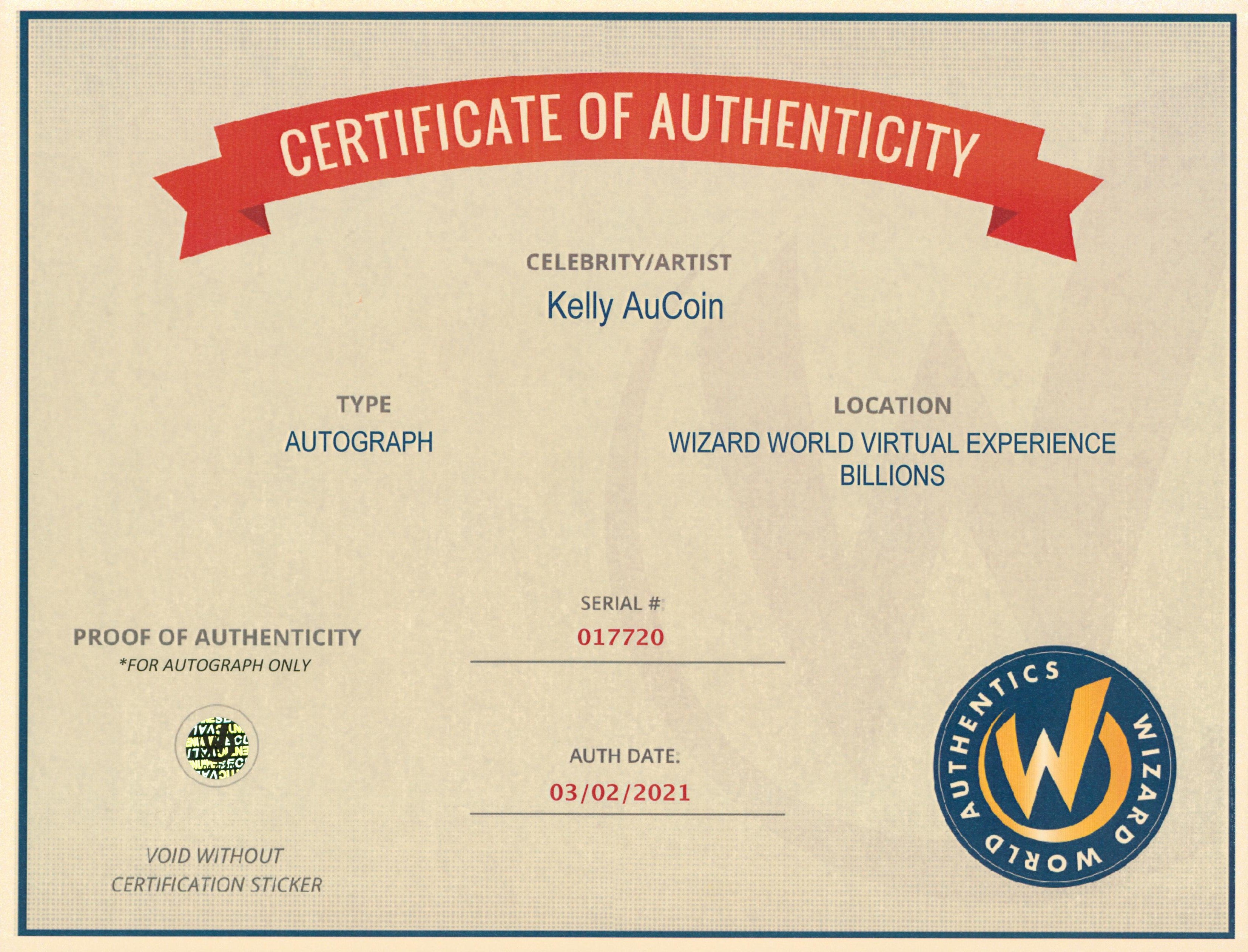 Kelly AuCoin Billions "I Am Not Uncertain" Signed 8x10 Photo Wizard World 2