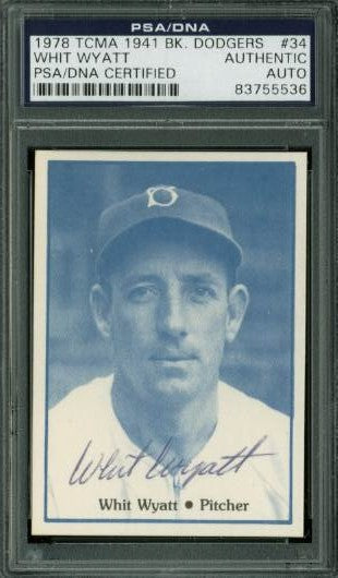 Dodgers Whit Wyatt Signed Card 1978 Tcma 1941 Bk. Dodgers #34 PSA/DNA Slabbed