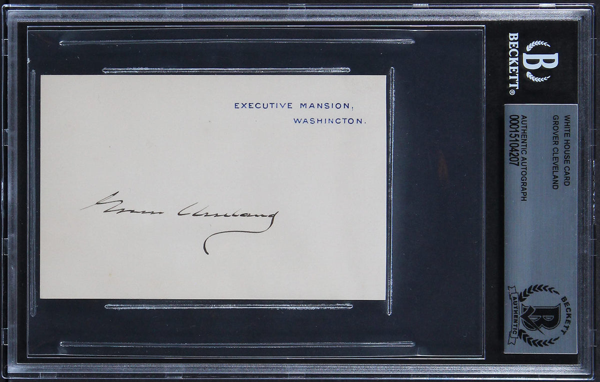 Grover Cleveland Authentic Signed 2.65x4.25 White House Card BAS Slabbed