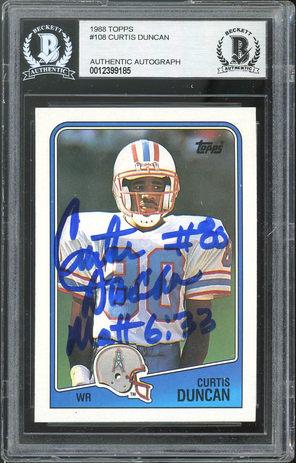 Oilers Curtis Duncan Matt 6:33 Authentic Signed 1998 Topps #108 Card BAS Slabbed