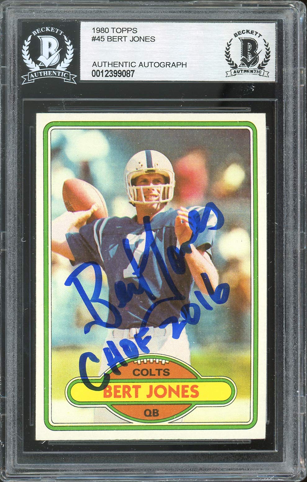Colts Bert Jones Authentic Signed 1980 Topps #45 Card Autographed BAS Slabbed