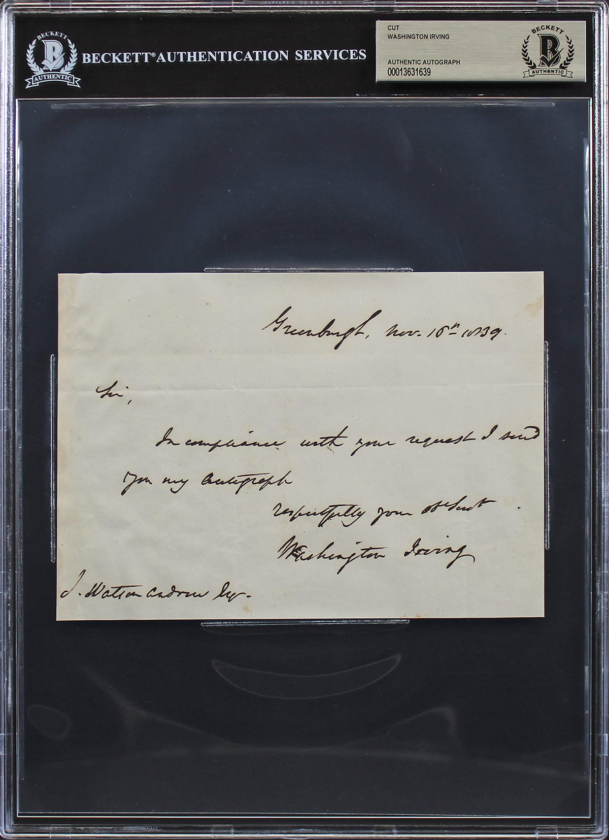 Washington Irving Nov. 10th 1839 Authentic Signed 5x7 Cut Signature BAS Slabbed