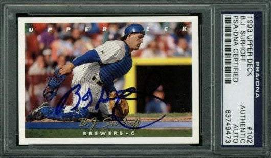 Brewers B.J. SurHOFf Authentic Signed Card 1993 Upper Deck #102 PSA/DNA Slabbed