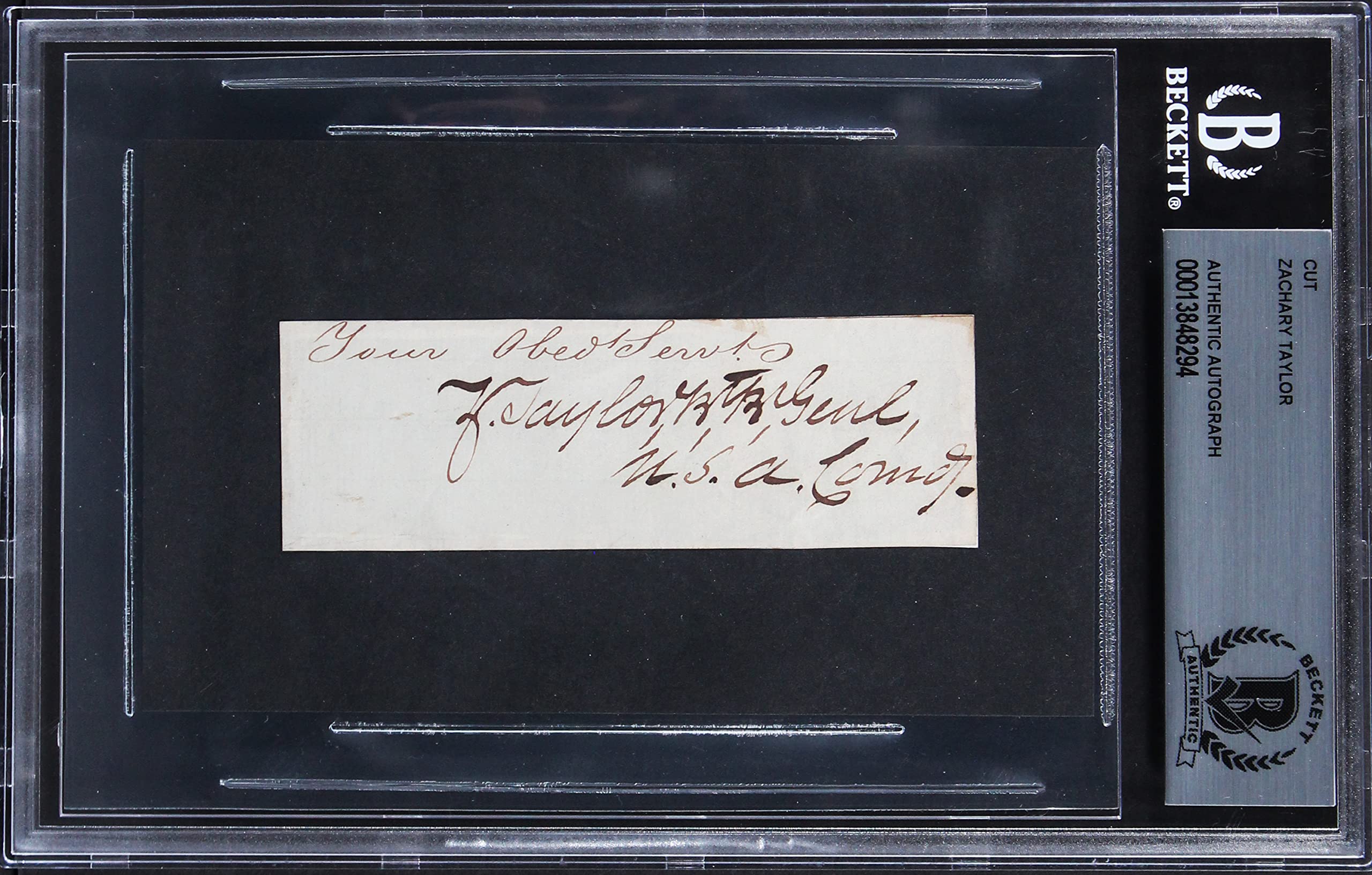 Zachary Taylor "Bt. Br. Genl., U.S.A. Comdg" Signed 1.25x3.5 Cut Sig BAS Slabbed