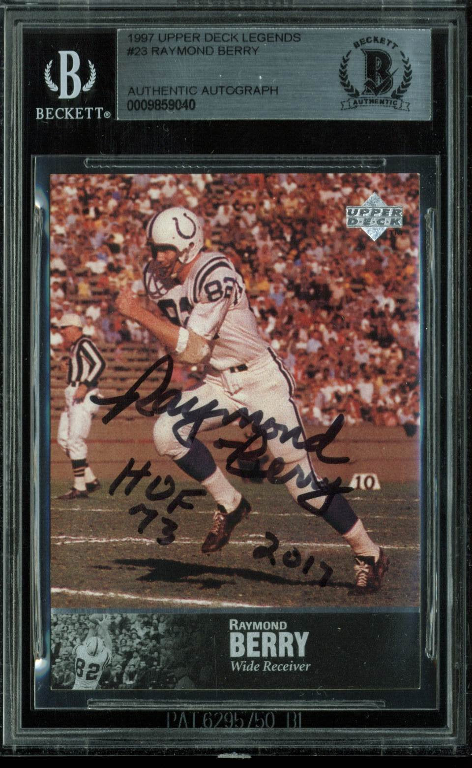 Colts Raymond Berry "HOF 73" Signed Card 1997 Upper Deck Legends #23 BAS Slabbed