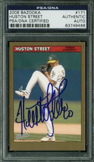 Athletics Huston Street Authentic Signed Card 2006 Bazooka #171 PSA/DNA Slabbed