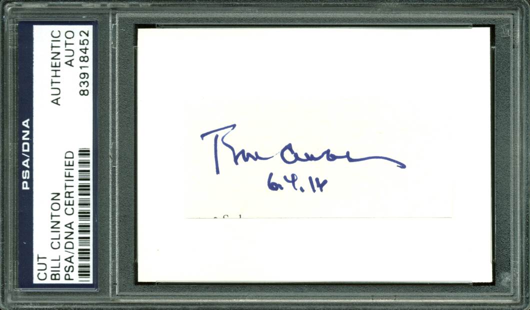 Bill Clinton "6.4.16" Authentic Signed 1.25x2.25 Cut Signature PSA/DNA Slabbed