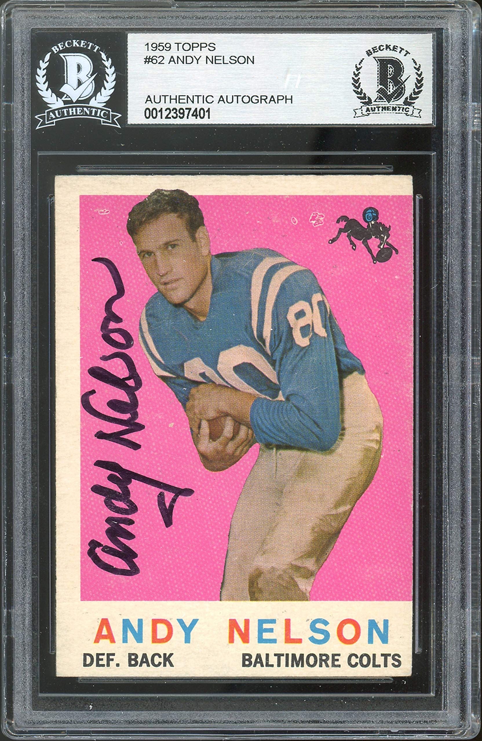 Colts Andy Nelson Authentic Signed 1959 Topps #62 Card BAS Slabbed