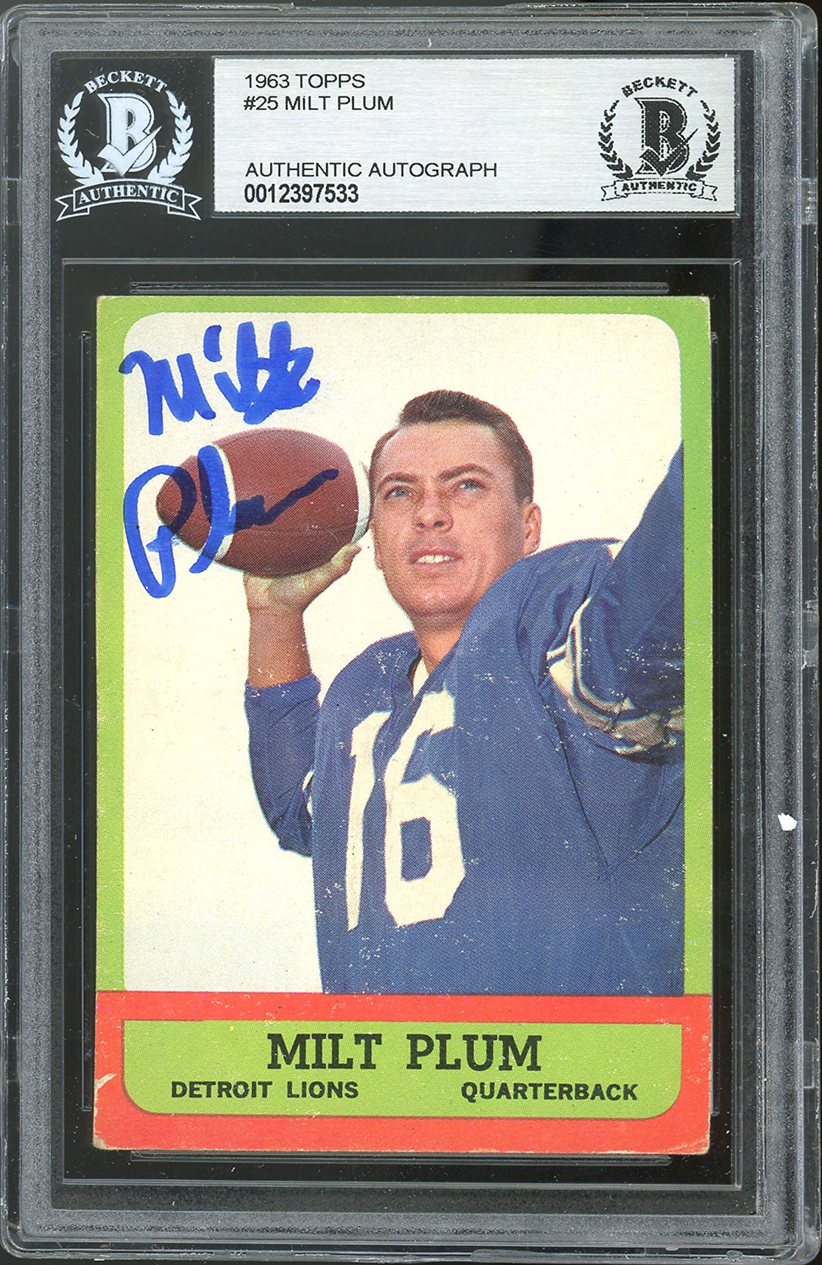 Lions Milt Plum Authentic Signed 1963 Topps #25 Card BAS Slabbed