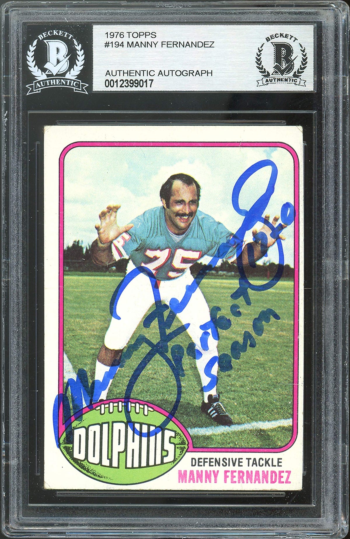 Dolphins Manny Fernandez 17-0 Perfect Season Signed 76 Topps #194 Card BAS Slab