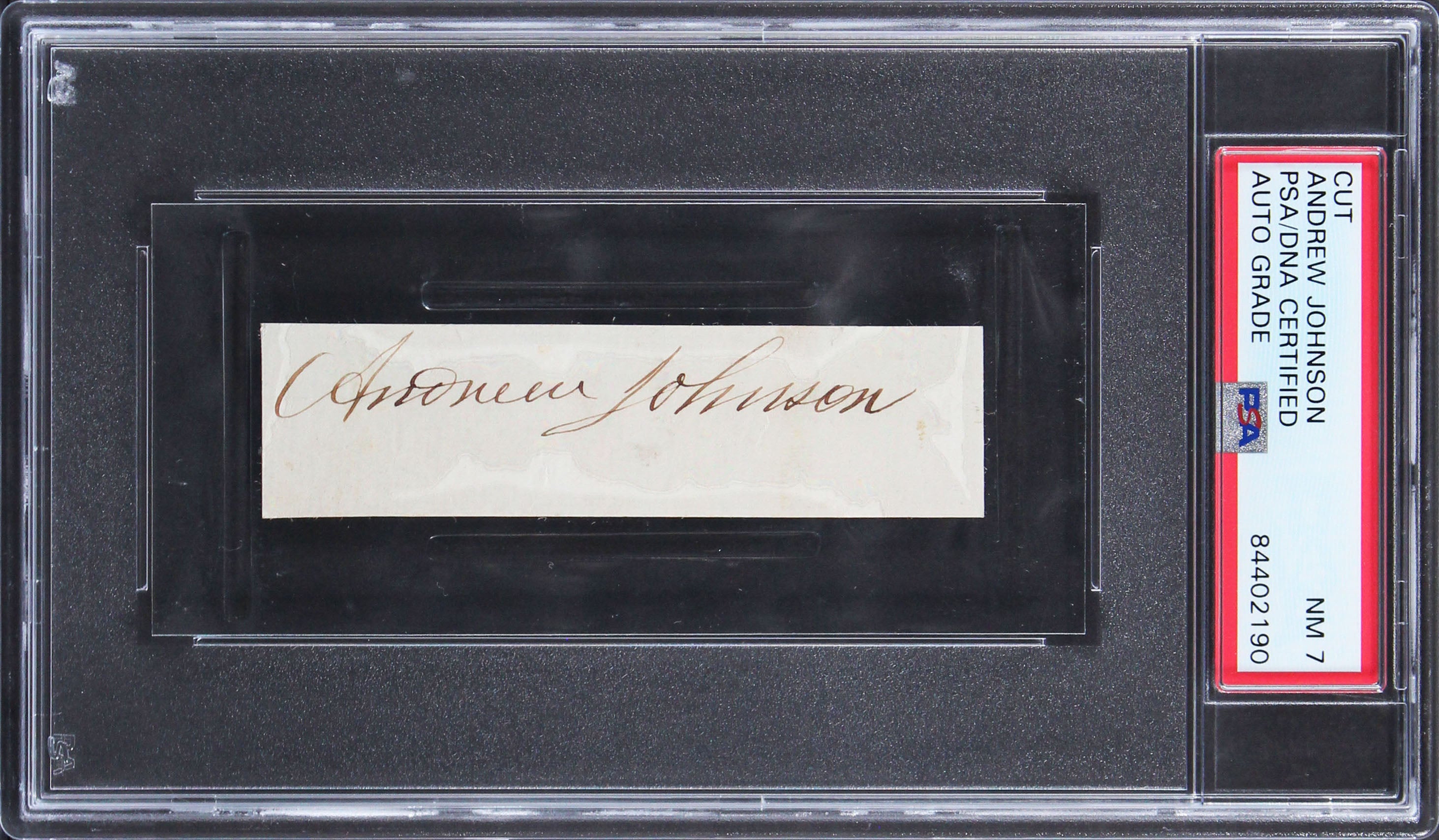 Andrew Johnson Authentic Signed 1x3.65 Cut Signature Auto Graded NM 7 PSA Slab