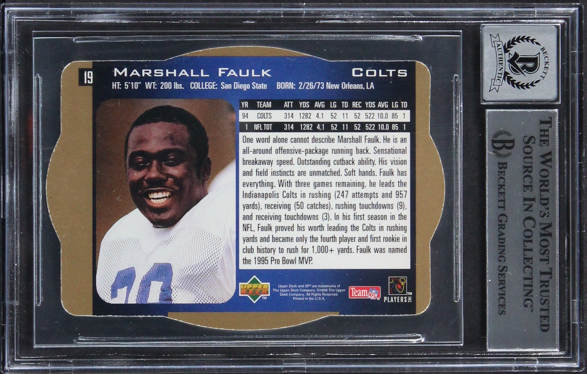 Colts Marshall Faulk Authentic Signed 1996 SPX Gold #19 Card Auto 10 BAS Slabbed