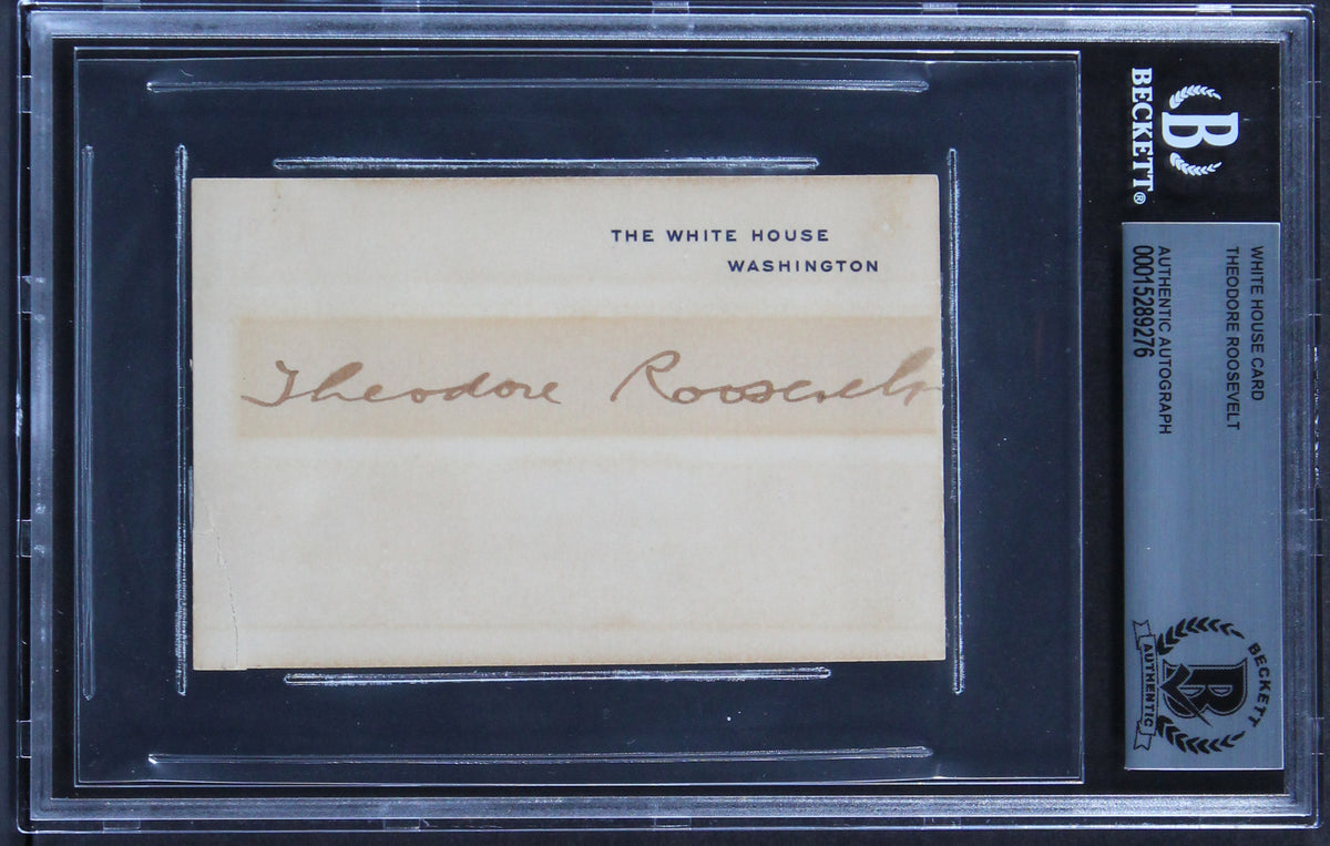 Theodore Roosevelt Authentic Signed 2.75x4 White House Card BAS Slabbed