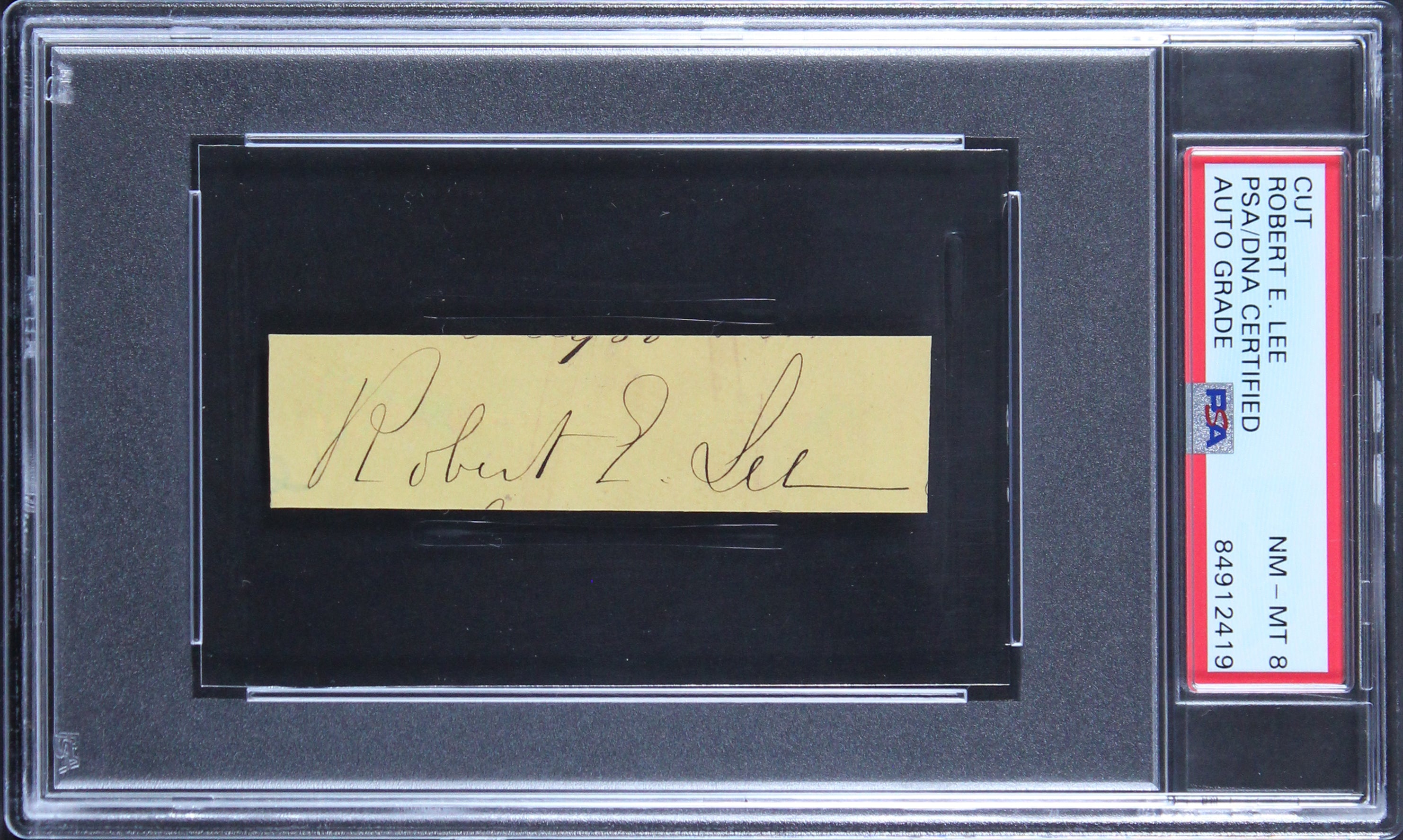 Robert E. Lee Authentic Signed 1x3.35 Cut Signature Auto Grade 8 PSA/DNA Slabbed