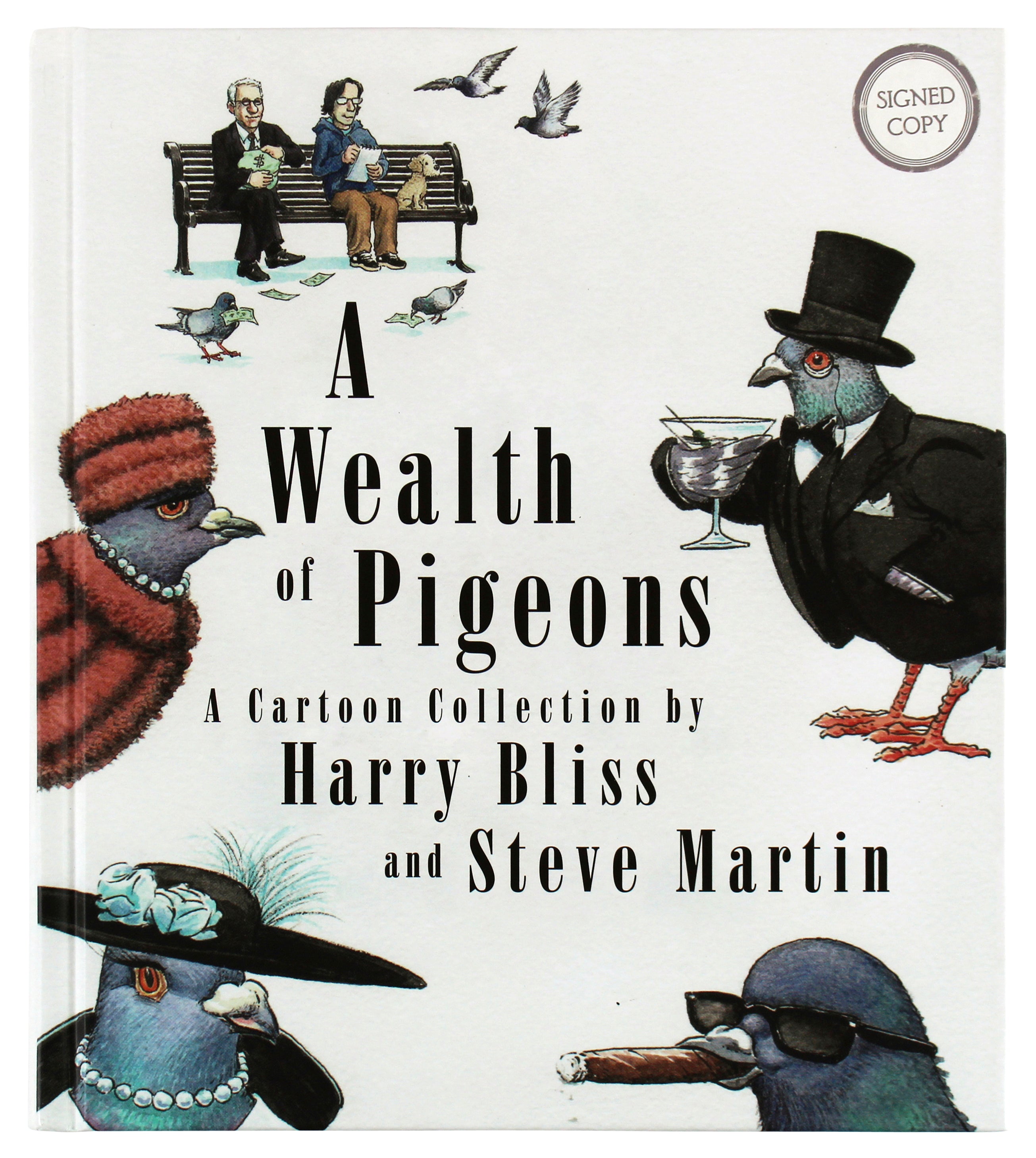 Steve Martin & Harry Bliss Signed A Wealth Of Pigeons 1st Edition Book BAS