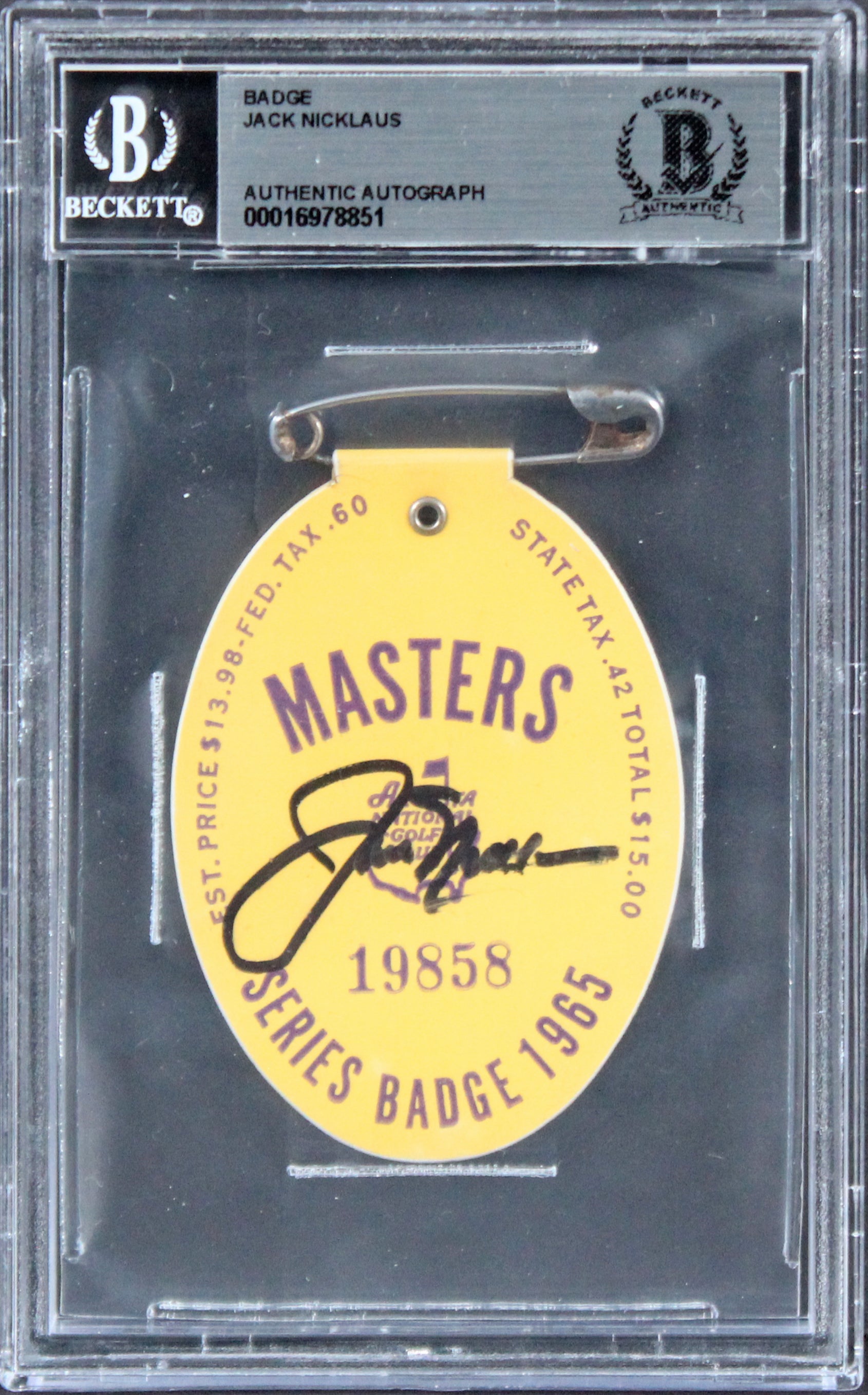 Jack Nicklaus Signed 1965 Masters Augusta National Badge Ticket BAS Slabbed