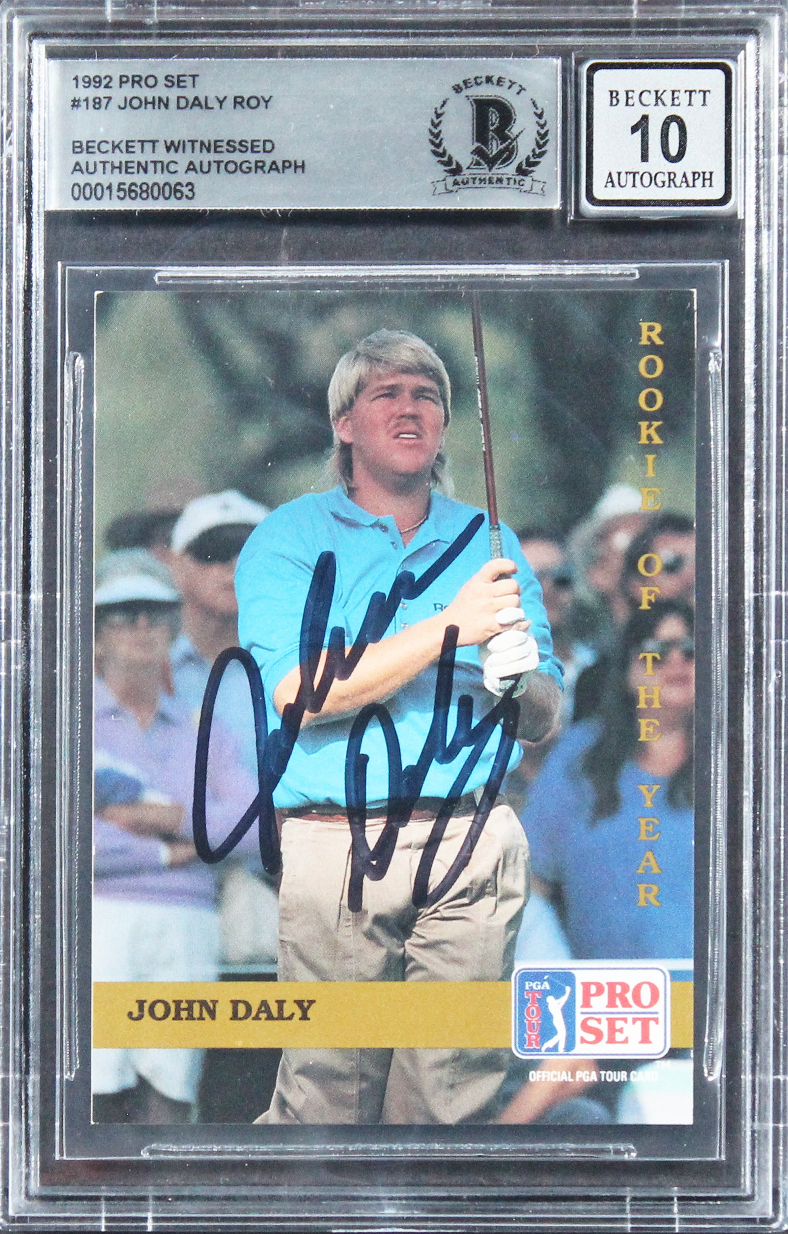 John Daly Signed 1992 Pro Set #187 ROY Card Auto 10! w/ Black Sig BAS Slabbed