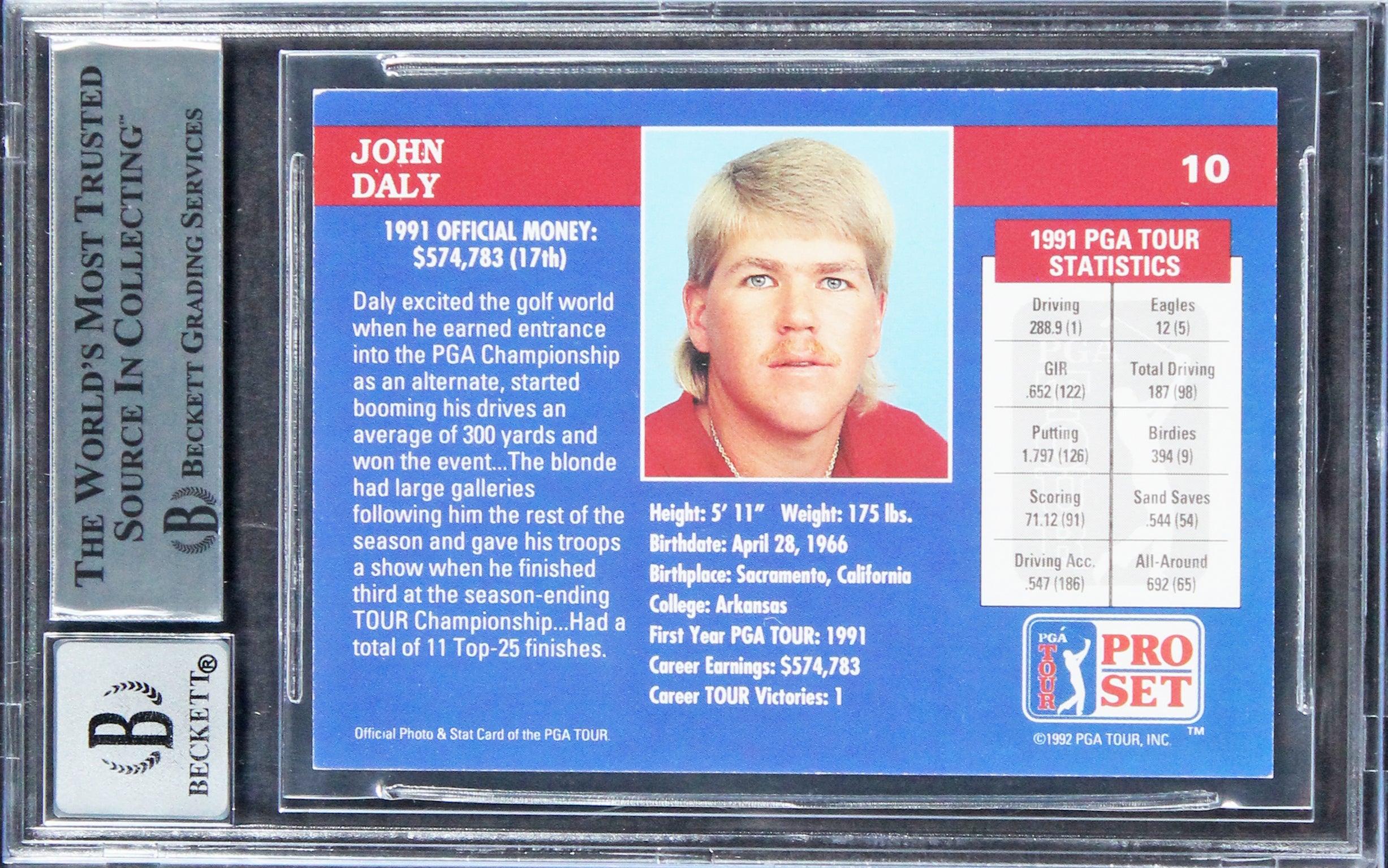 John Daly Signed 1991 Pro Set #10 Card Auto 10! w/ Black Signature BAS Slabbed