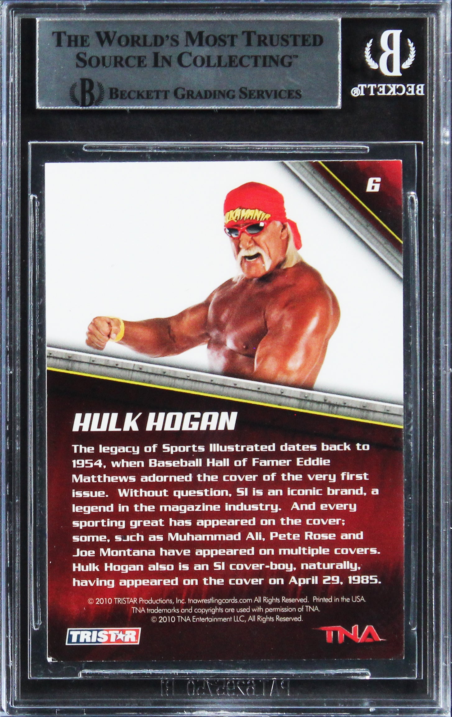 Hulk Hogan Authentic Signed 2010 Tristar TNA New Era #6 Card BAS Slabbed