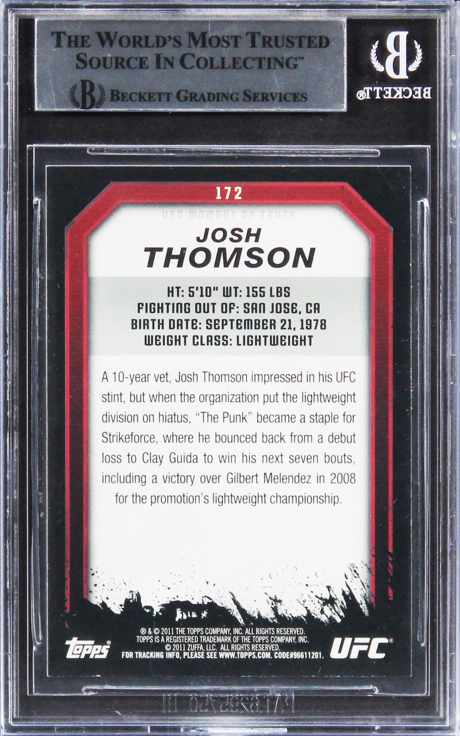 Josh Thomson Authentic Signed 2011 Topps UFC Moment of Truth #172 Card BAS Slab