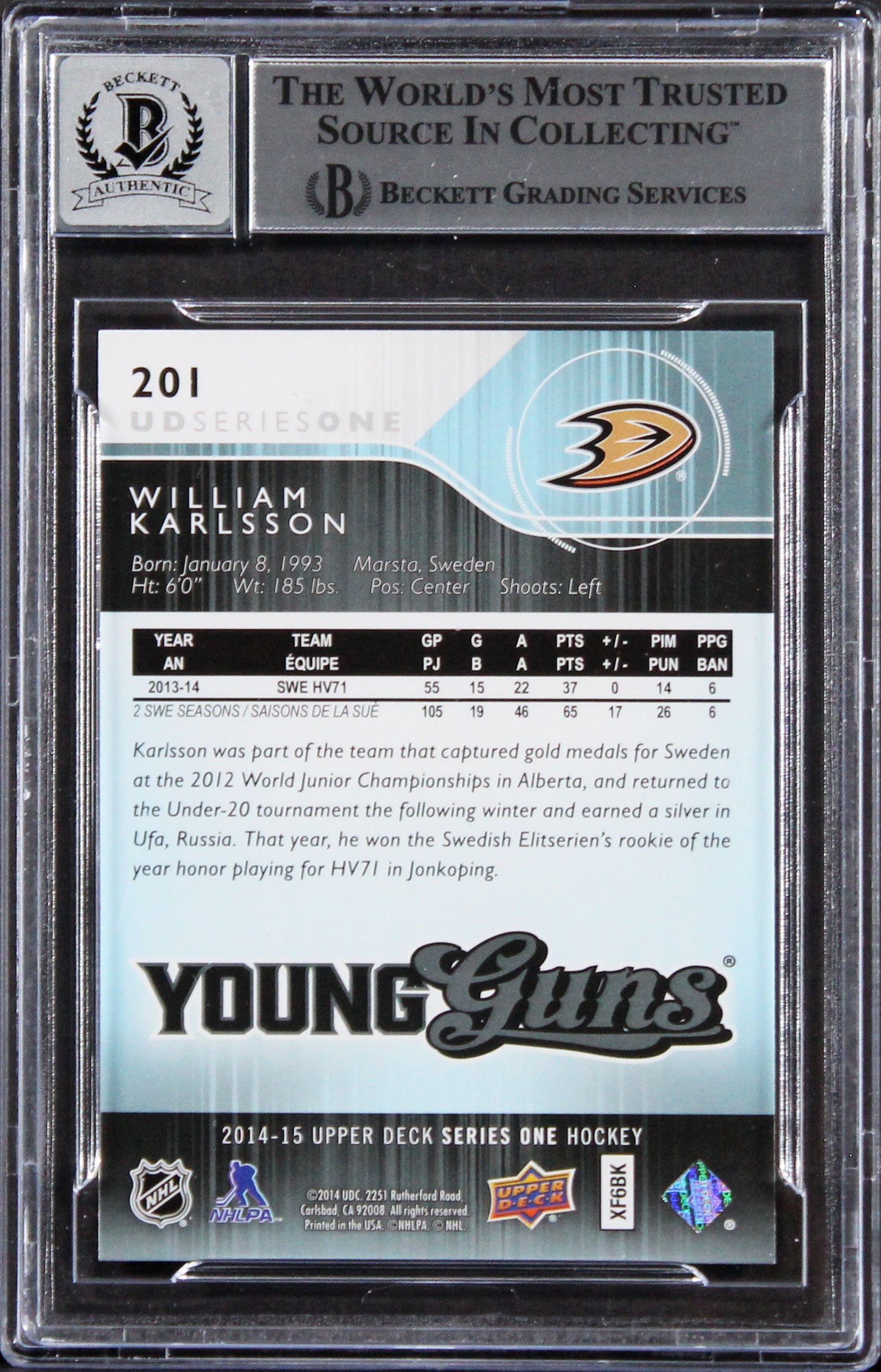 Ducks William Karlsson Signed 2014 Upper Deck #201 Card Auto 10! BAS Slabbed