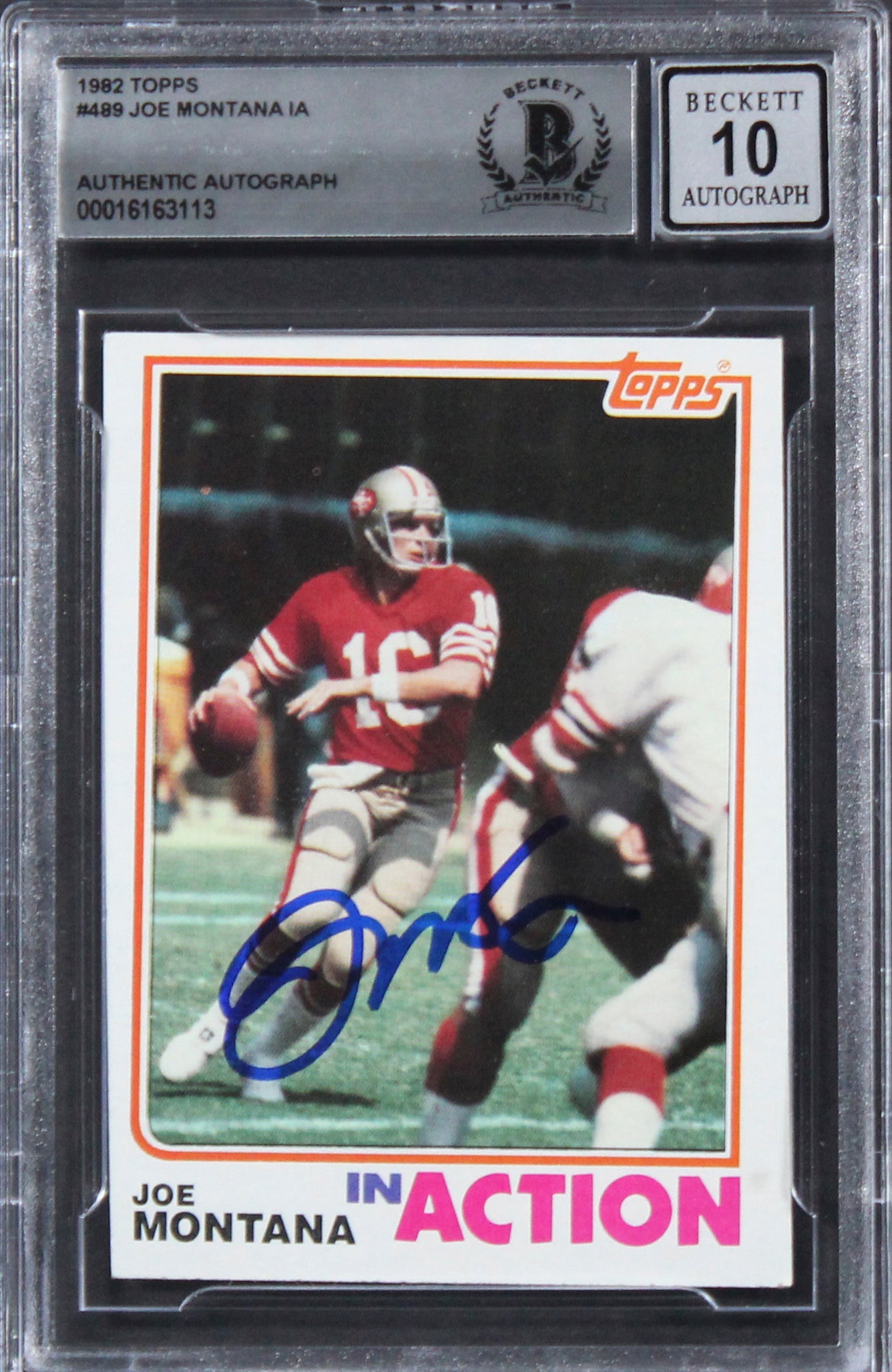 49ers Joe Montana Authentic Signed 1982 Topps #489 Card Auto 10! BAS Slabbed