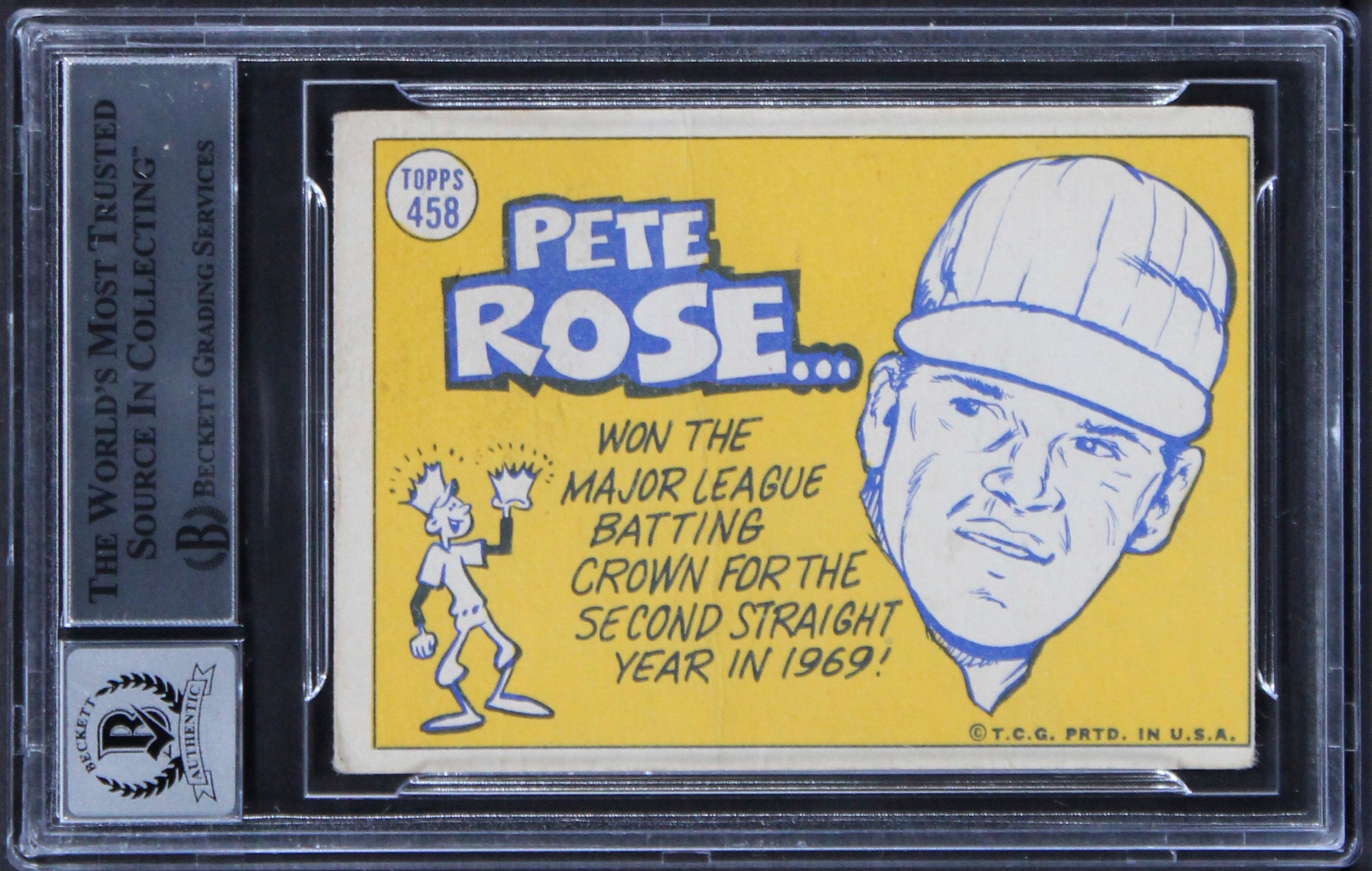 Reds Pete Rose "4256" Signed 1970 Topps #458 Card Auto 10! BAS Slabbed 8