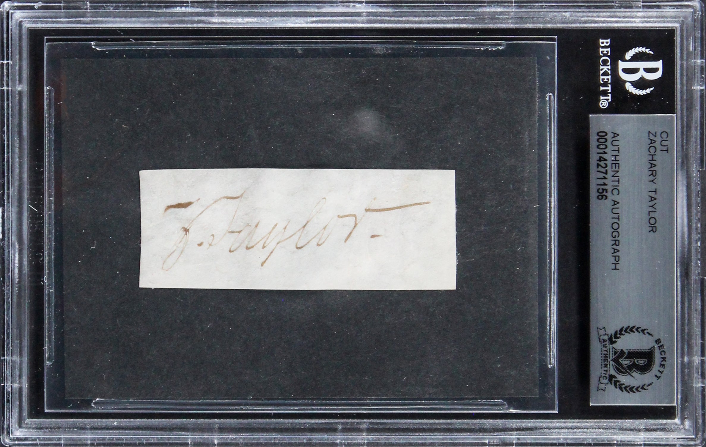 Zachary Taylor Authentic Signed .85x2.25 Cut Signature Autographed BAS Slabbed