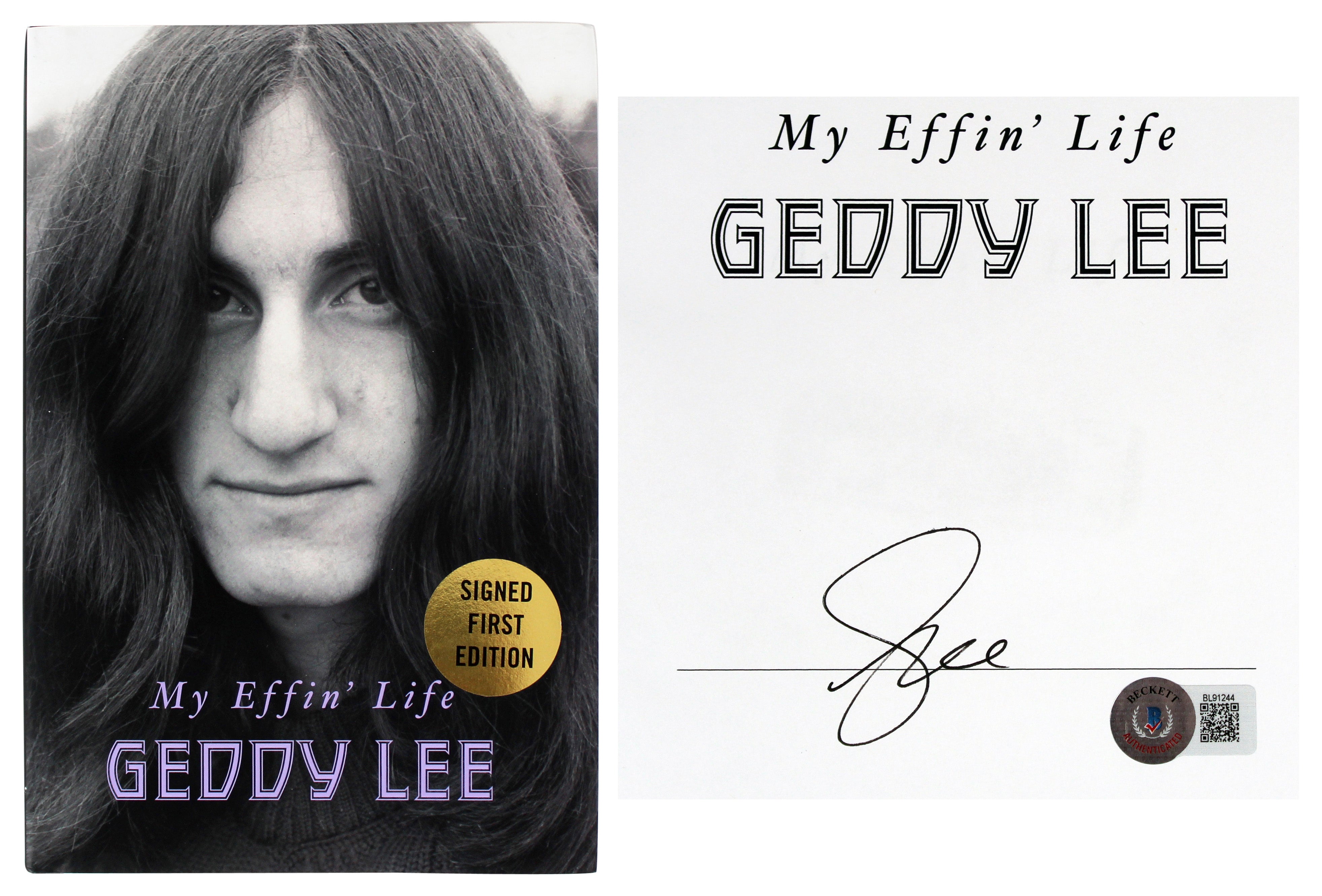 Geddy Lee Rush Authentic Signed My Effin' Life Hard Cover First Edition Book BAS