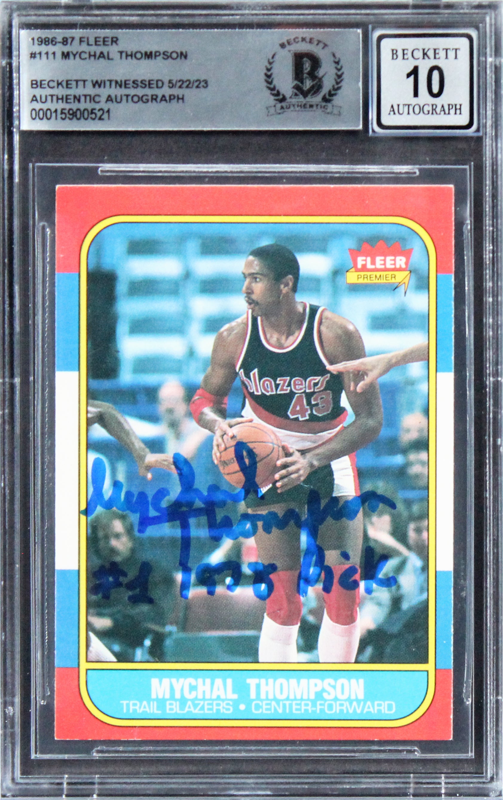 Mychal Thompson "1978 #1 Pick" Signed 1986 Fleer #111 Card Auto 10! BAS Slabbed