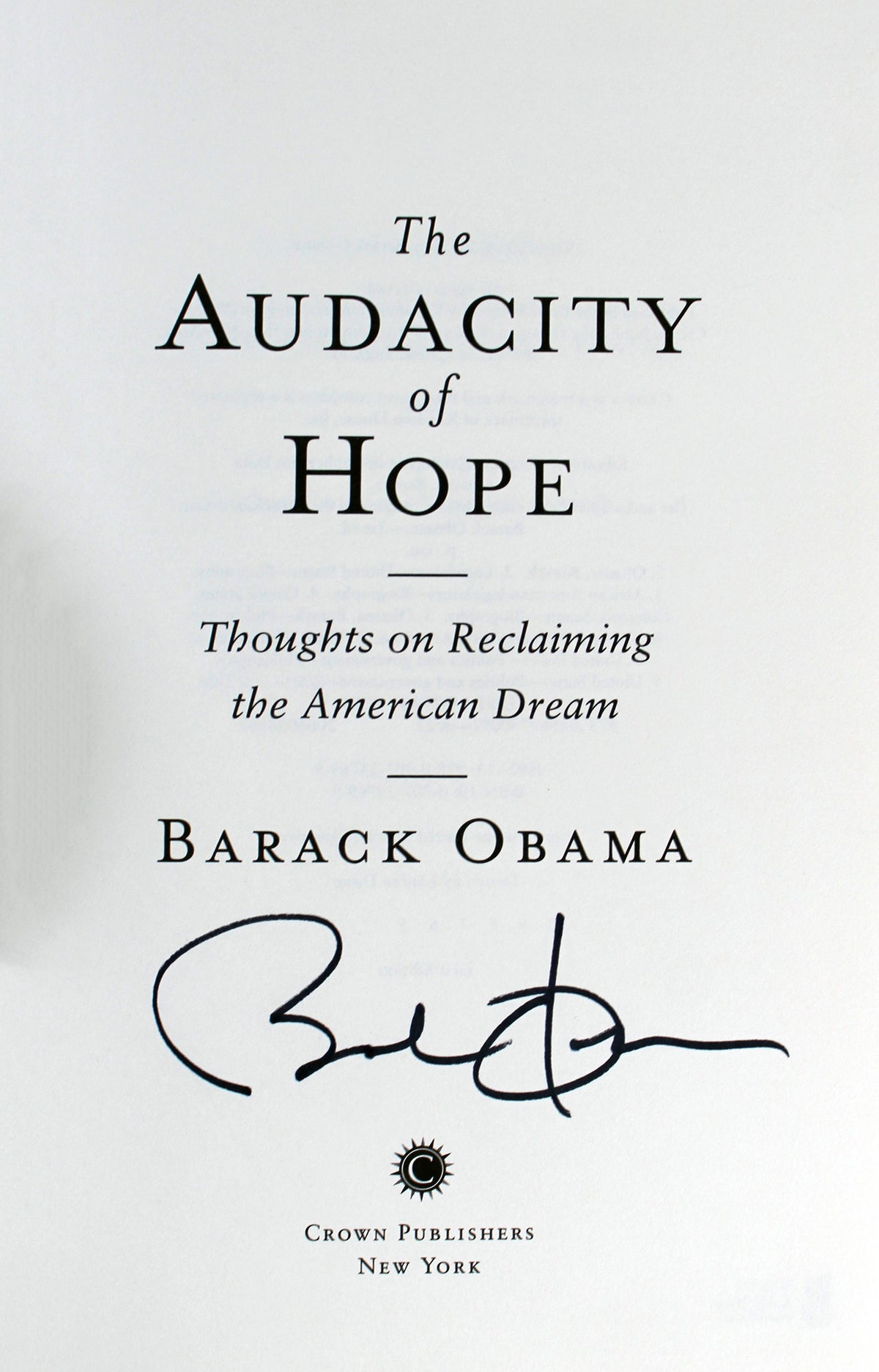 Barack Obama Signed The Audacity Of Hope 1st Edition Hard Cover Book BAS #A68306