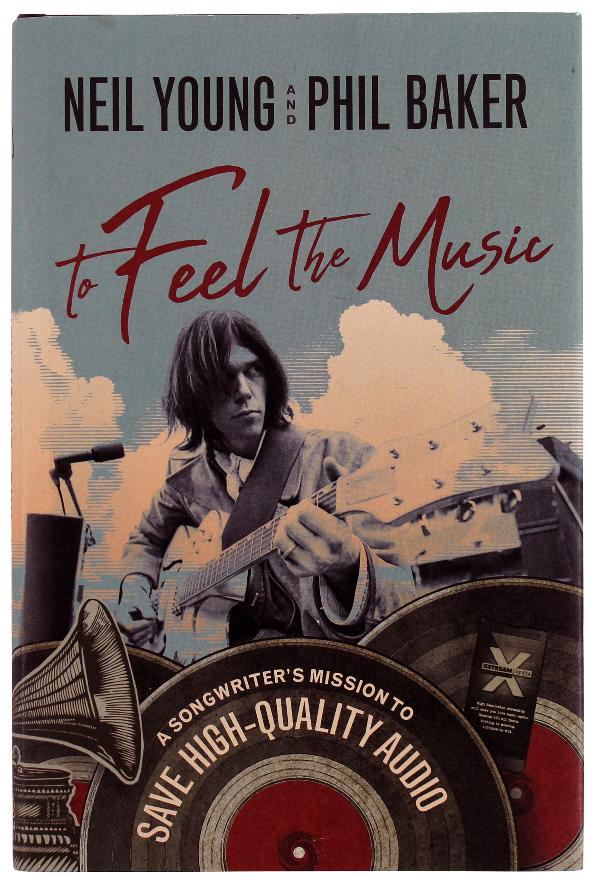 Neil Young & Phil Baker Signed To Feel The Music 1st Ed Hard Cover Book BAS