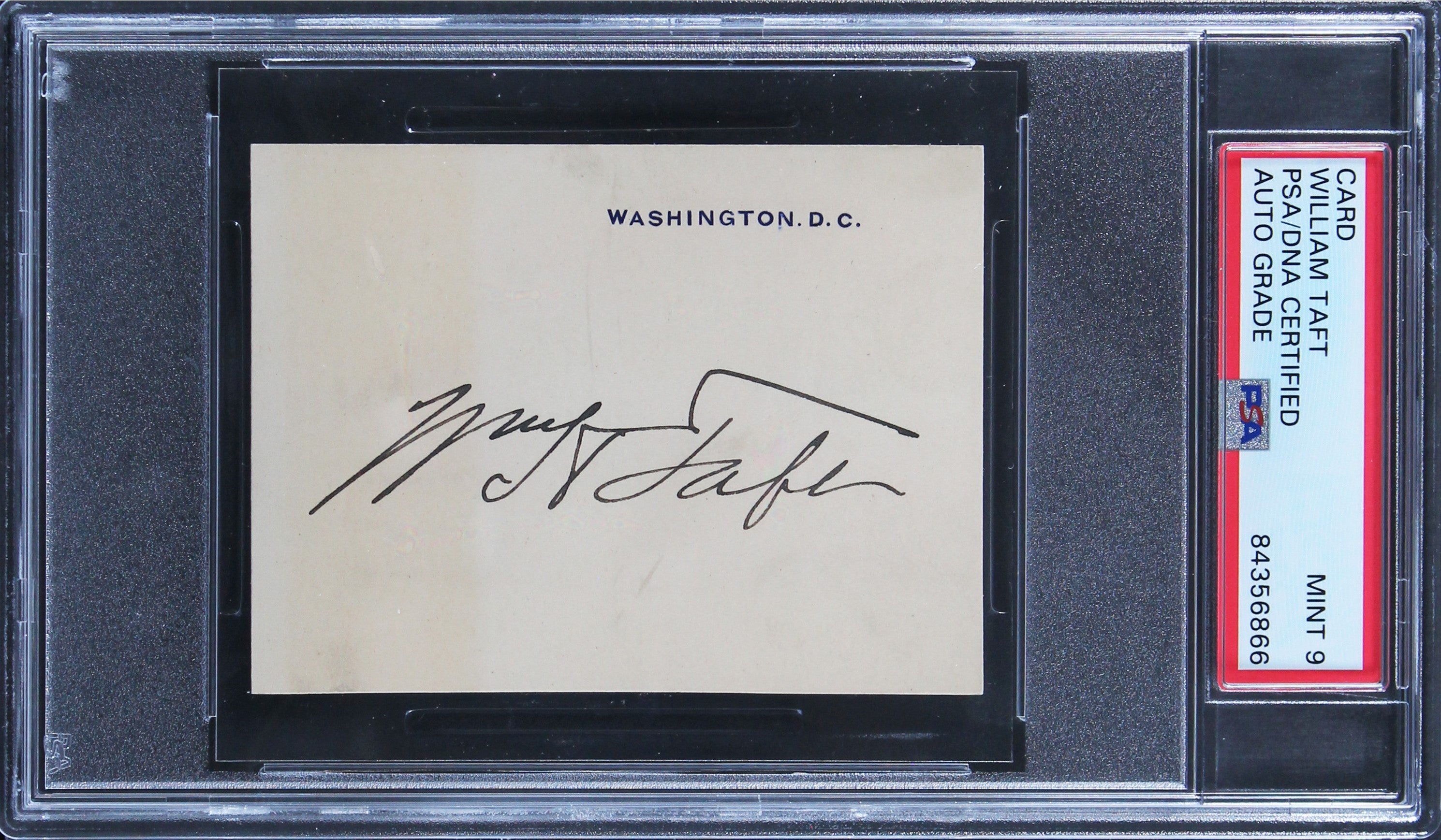 William H. Taft Authentic Signed 2.75x3.85 White House Card Auto 9 PSA Slabbed