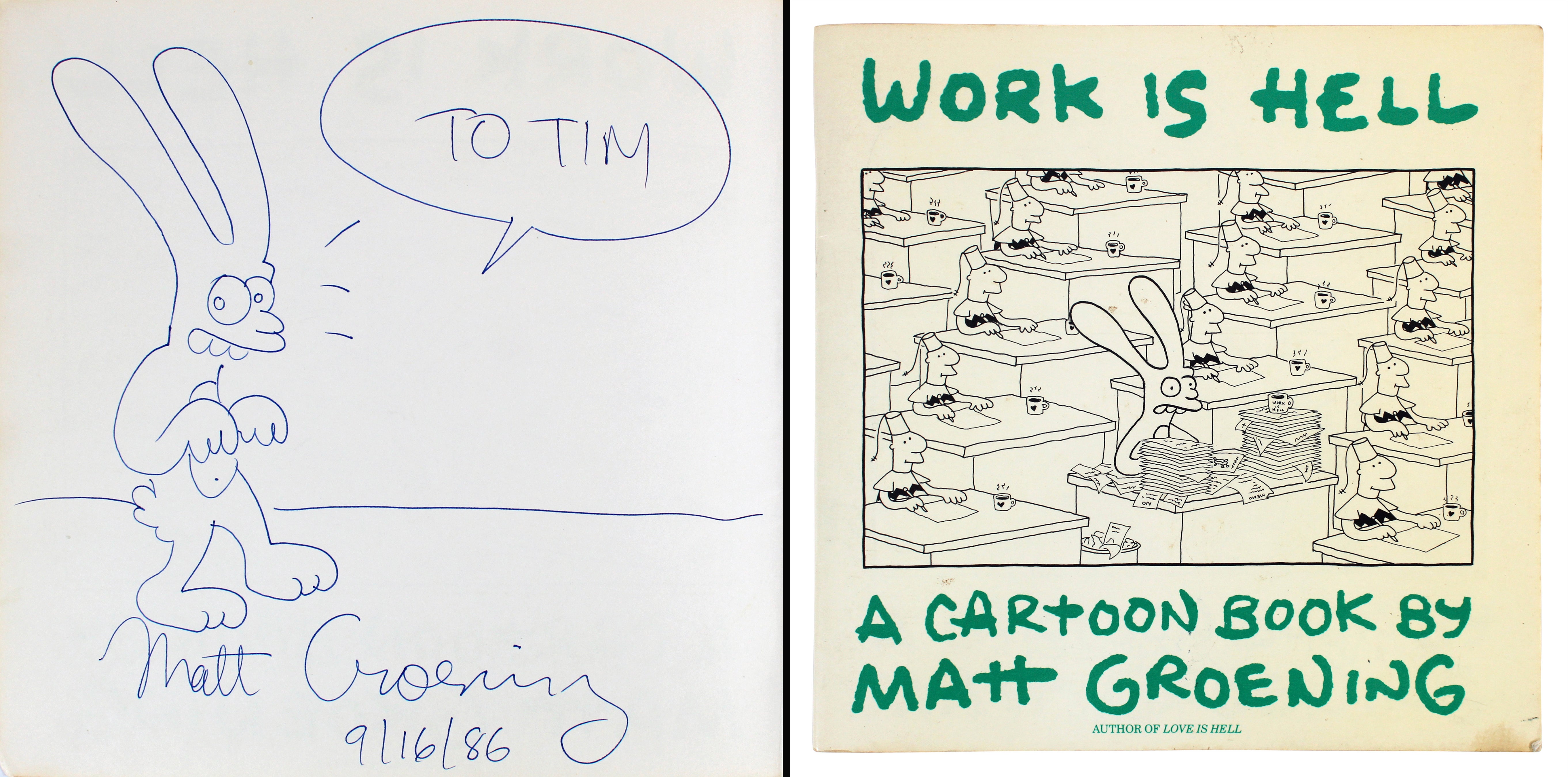 Matt Groening The Simpsons To Tim 9/16/86 Signed Work Is Hell Book w/Sketch BAS