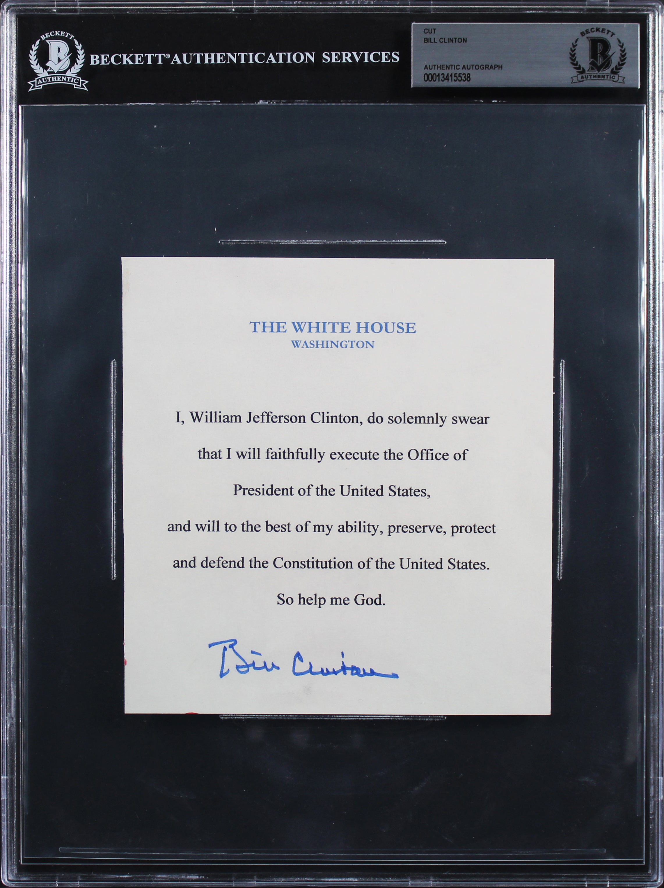 Bill Clinton Authentic Signed 5.5x6.25 Oath Of Office Cut Signature BAS Slabbed