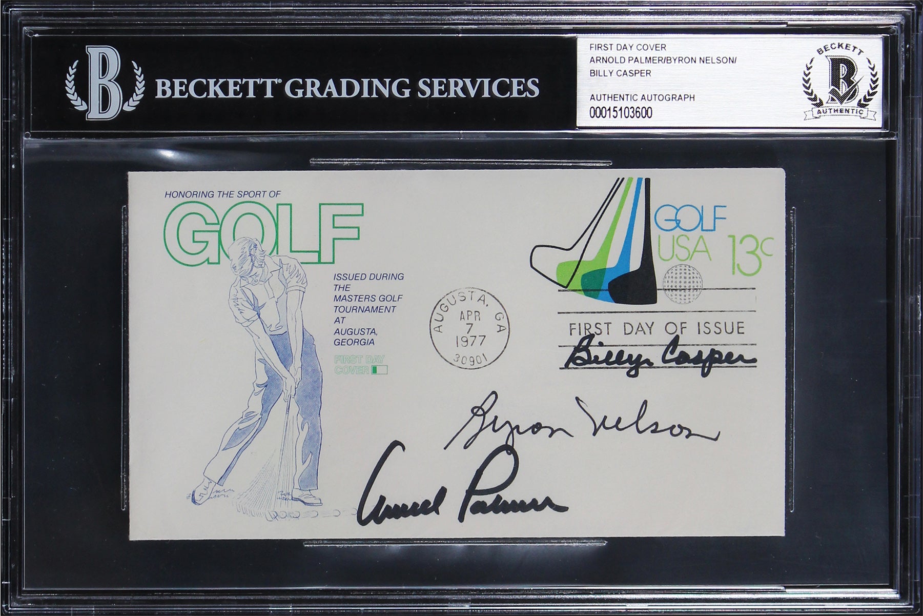 (3) Arnold Palmer, Nelson & Casper Signed 1977 The Masters FDC BAS Slabbed