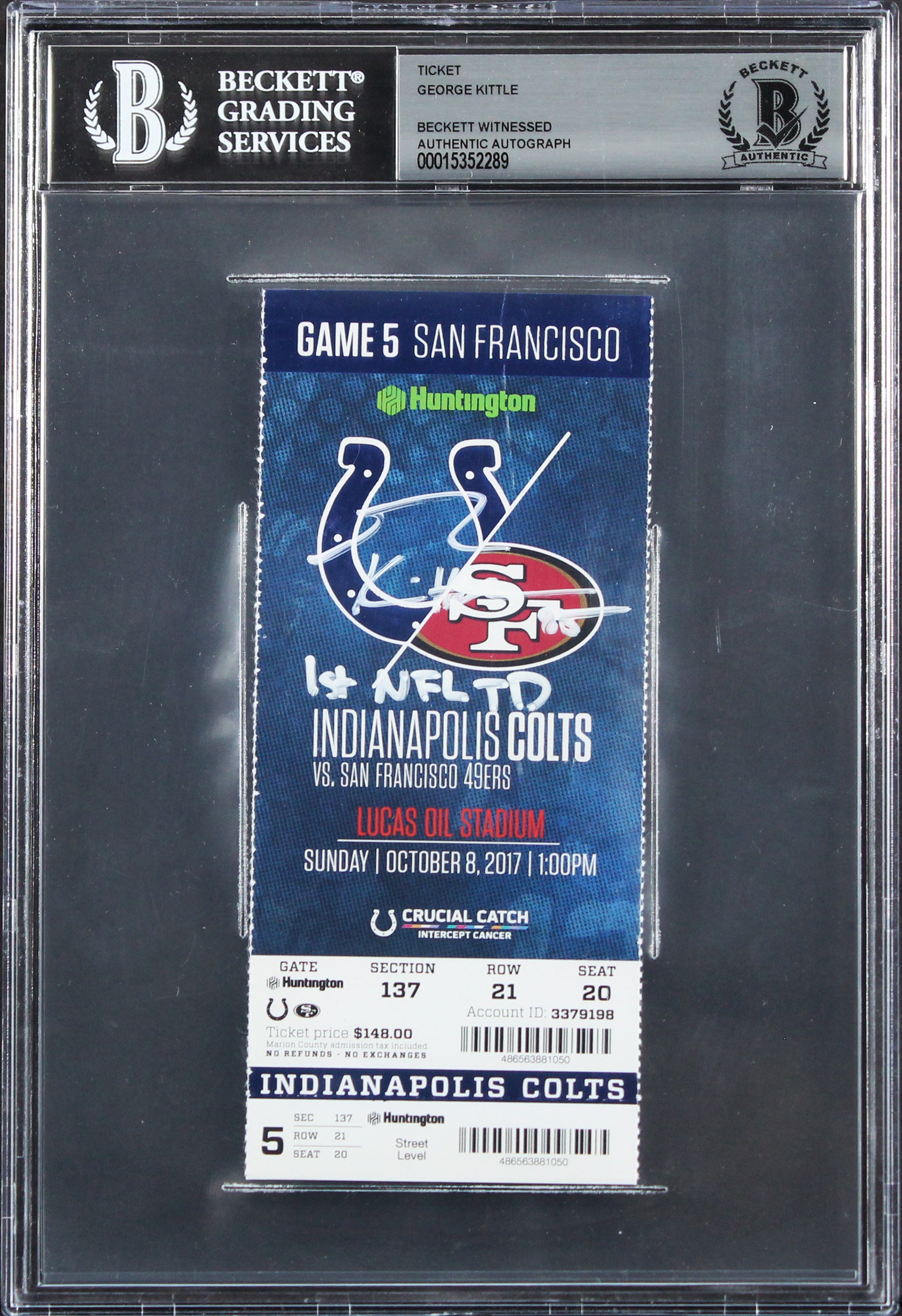 George Kittle "1st NFL TD" Signed 10/8/17 Colts Vs. 49ers Ticket Stub BAS Slab