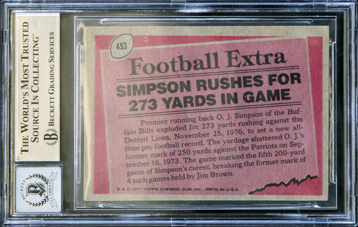 Bills O.J. Simpson "HOF 85" Signed 1977 Topps #453 Card Auto 10! BAS Slabbed