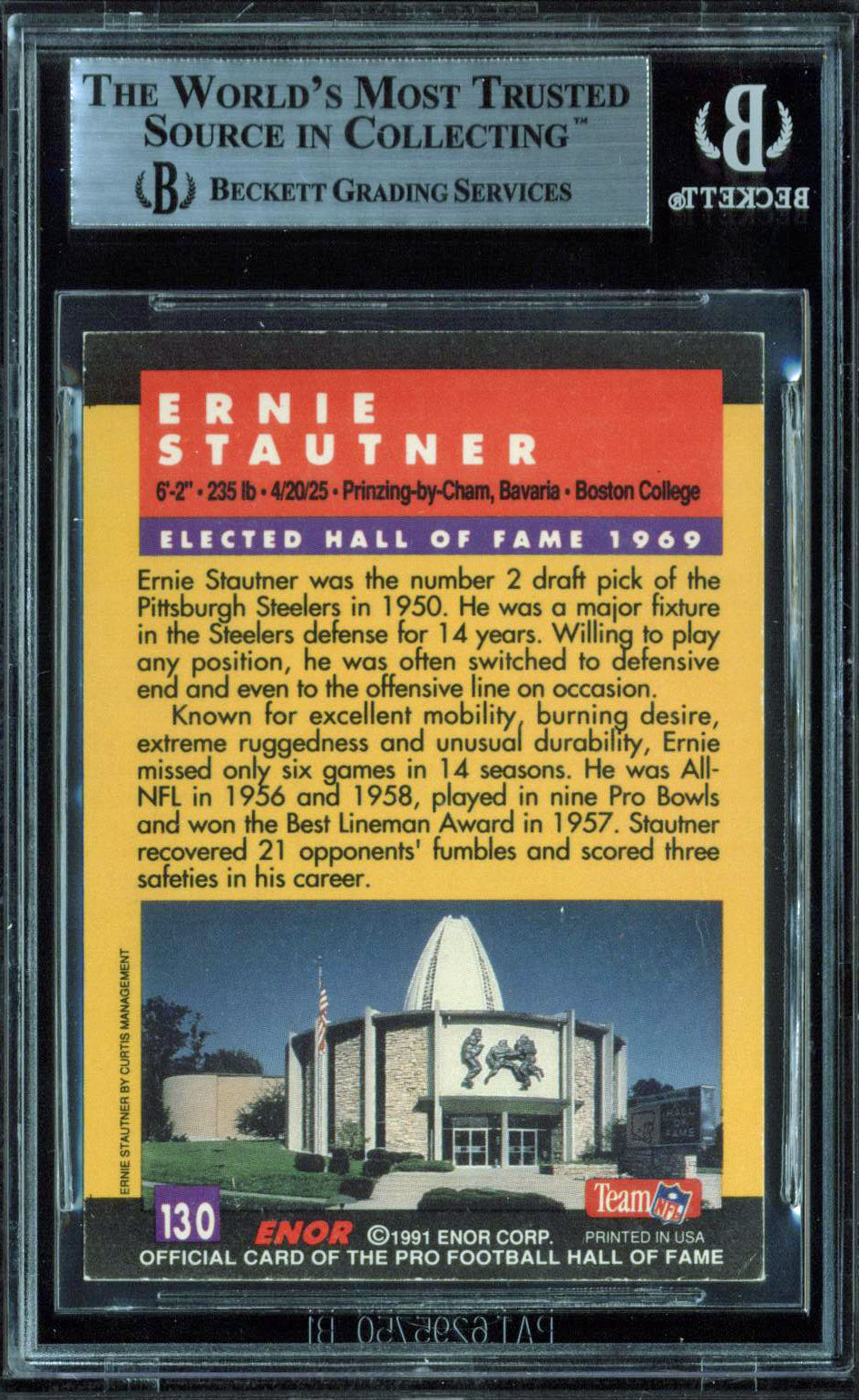 Steelers Ernie Stauner Signed 1991 ENOR Pro Football HOF #130 Card BAS Slabbed