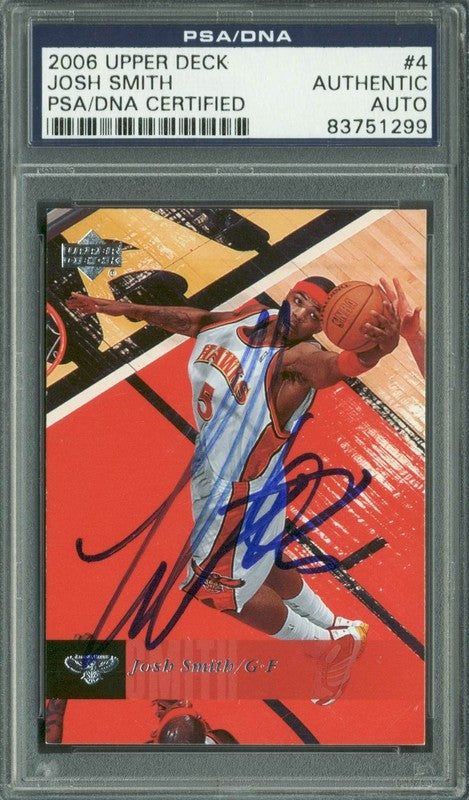 Hawks Josh Smith Authentic Signed Card 2006 Upper Deck #4 PSA/DNA Slabbed