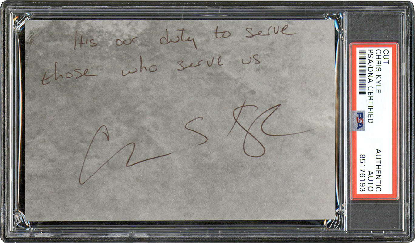 Chris Kyle "It's our duty" Signed 3.5x5.5 Cut Signature PSA/DNA Slabbed