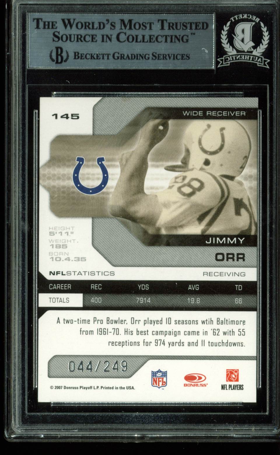 Colts Jimmy Orr Authentic Signed Card 2007 Leaf Limited #145 BAS Slabbed
