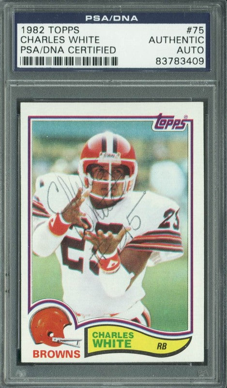 Browns Charles White Authentic Signed Card 1982 Topps #75 PSA/DNA Slabbed